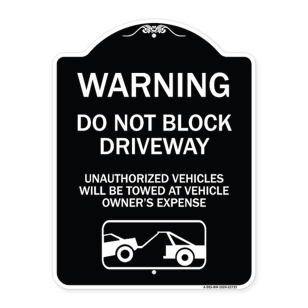 Signmission Warning Do Not Block Driveway W/ Graphic Heavy-Gauge Aluminum Sign, 24" x 18", BW-1824-22715 A-DES-BW-1824-22715 - main